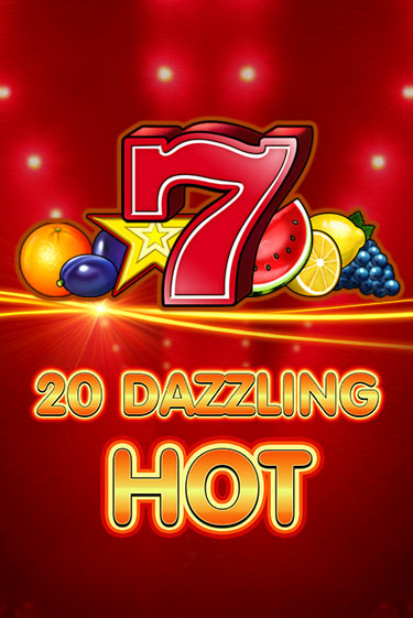 20 Dazzling Hot - играть онлайн | CashVille Casino - без регистрации