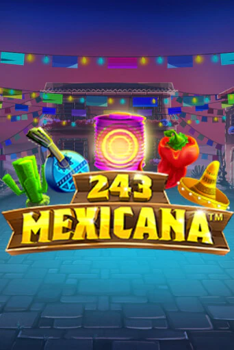 243 Mexicana - играть онлайн | CashVille Casino - без регистрации