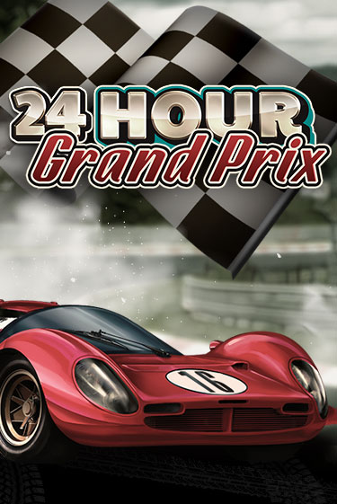 24 Hour Grand Prix - играть онлайн | CashVille Casino - без регистрации