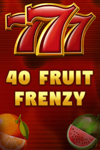 40 Fruit Frenzy - играть онлайн | CashVille Casino - без регистрации