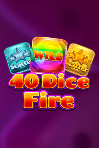 40 Dice Fire - играть онлайн | CashVille Casino - без регистрации