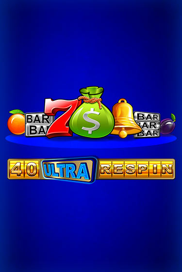 40 Ultra Respin - играть онлайн | CashVille Casino - без регистрации