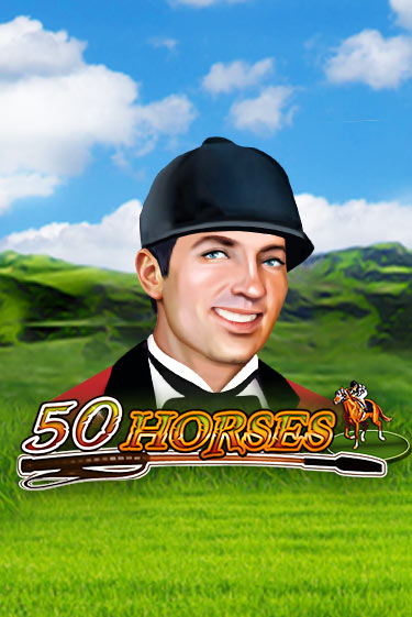 50 Horses - играть онлайн | CashVille Casino - без регистрации