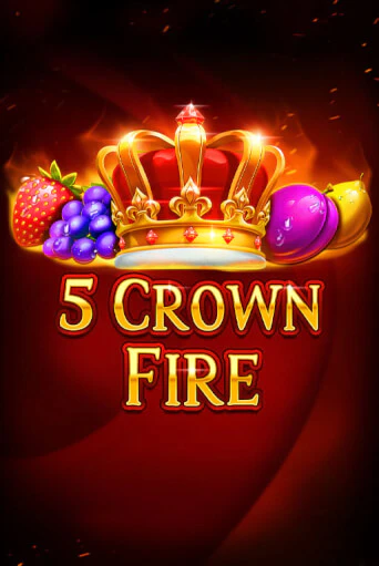 5 Crown Fire - играть онлайн | CashVille Casino - без регистрации