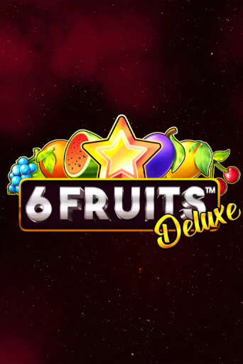 6 Fruits Deluxe - играть онлайн | CashVille Casino - без регистрации