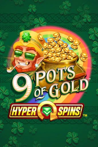 9 Pots of Gold™ HyperSpins™ - играть онлайн | CashVille Casino - без регистрации