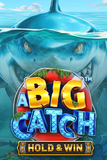 A Big Catch - Hold & Win - играть онлайн | CashVille Casino - без регистрации