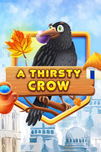 A Thirsty Crow - играть онлайн | CashVille Casino - без регистрации