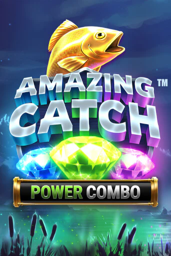 Amazing Catch Power Combo™ - играть онлайн | CashVille Casino - без регистрации