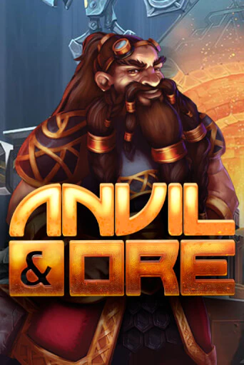 Anvil and Ore VF - играть онлайн | CashVille Casino - без регистрации