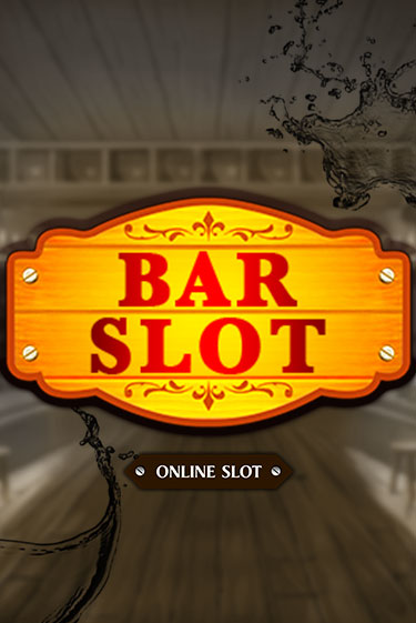 Bar Slot - играть онлайн | CashVille Casino - без регистрации