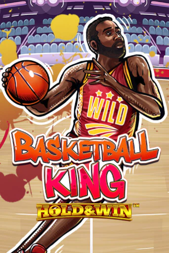 Basketball King Hold & Win™ - играть онлайн | CashVille Casino - без регистрации