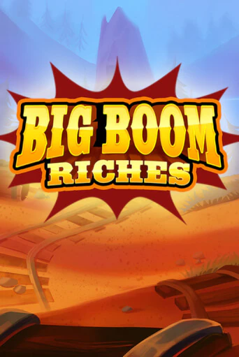 Big Boom Riches - играть онлайн | CashVille Casino - без регистрации