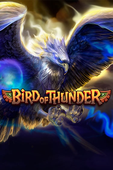 Bird of Thunder - играть онлайн | CashVille Casino - без регистрации