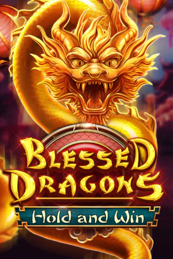 Blessed Dragons Hold and Win - играть онлайн | CashVille Casino - без регистрации