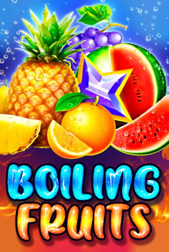 Boiling Fruits - играть онлайн | CashVille Casino - без регистрации