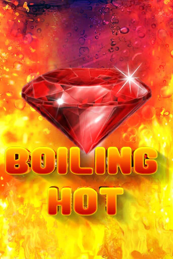 Boiling Hot - играть онлайн | CashVille Casino - без регистрации