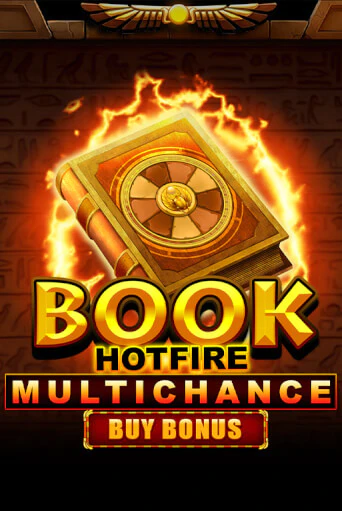 Book Hotfire Multichance Buy Bonus - играть онлайн | CashVille Casino - без регистрации