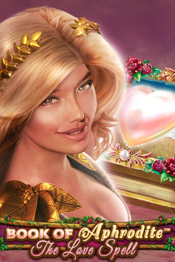 Book Of Aphrodite - The Love Spell - играть онлайн | CashVille Casino - без регистрации