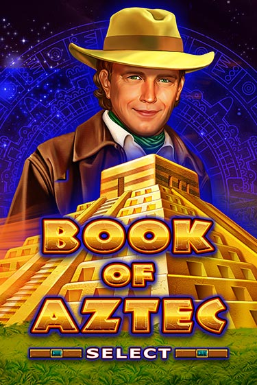 Book of Aztec Select - играть онлайн | CashVille Casino - без регистрации