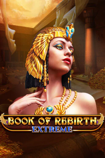 Book Of Rebirth - Extreme - играть онлайн | CashVille Casino - без регистрации