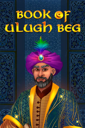 Book of Ulugh Beg - играть онлайн | CashVille Casino - без регистрации