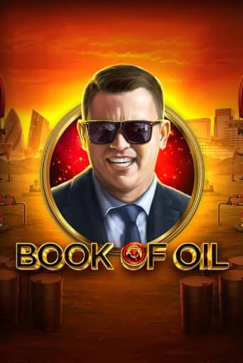 Book of Oil - играть онлайн | CashVille Casino - без регистрации