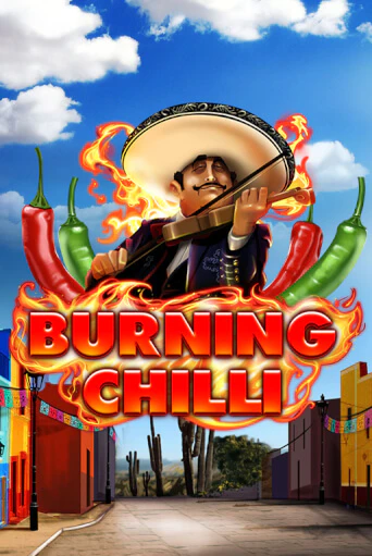 Burning Chilli - играть онлайн | CashVille Casino - без регистрации