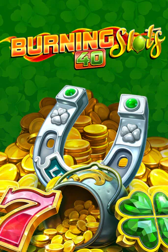 Burning Slots 40 - играть онлайн | CashVille Casino - без регистрации