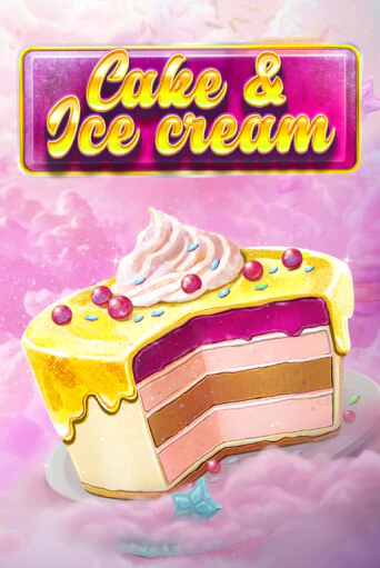 Cake and Ice Cream - играть онлайн | CashVille Casino - без регистрации