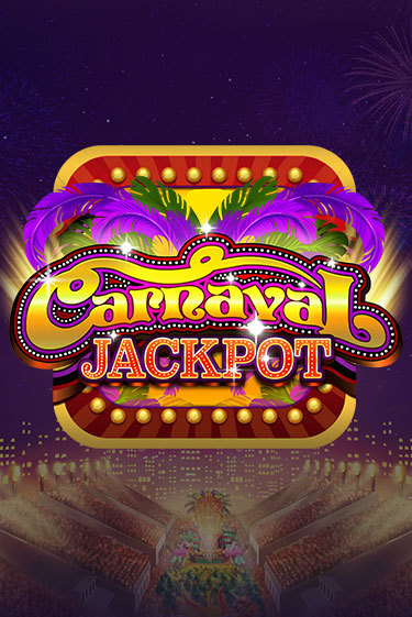 Carnaval Jackpot - играть онлайн | CashVille Casino - без регистрации