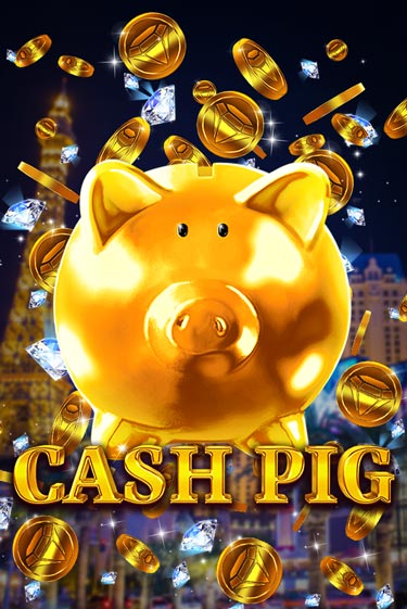 Cash Pig - играть онлайн | CashVille Casino - без регистрации