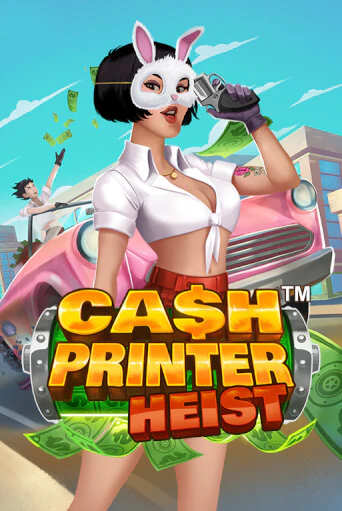 Cash Printer Heist™ - играть онлайн | CashVille Casino - без регистрации