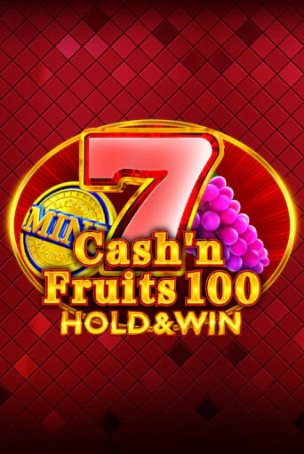 Cash'n Fruits 100 Hold And Win - играть онлайн | CashVille Casino - без регистрации