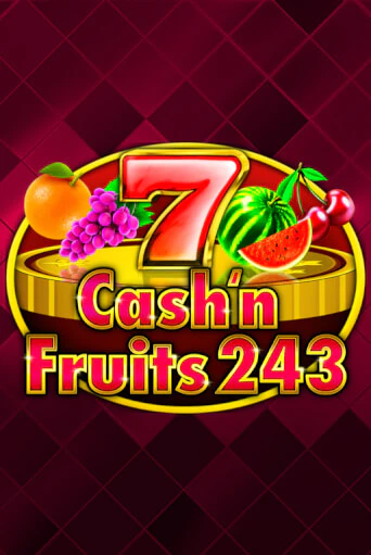 Cash'n Fruits 243 - играть онлайн | CashVille Casino - без регистрации