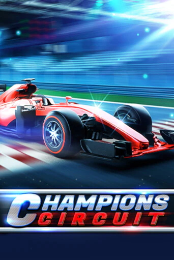 Champions Circuit - играть онлайн | CashVille Casino - без регистрации