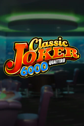 Classic Joker 6000 - играть онлайн | CashVille Casino - без регистрации