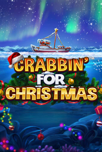 Crabbin for Christmas - играть онлайн | CashVille Casino - без регистрации