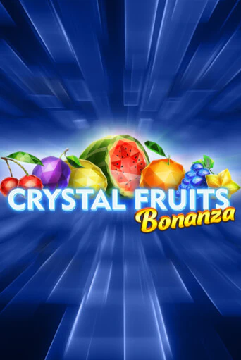 Crystal Fruits Bonanza - играть онлайн | CashVille Casino - без регистрации