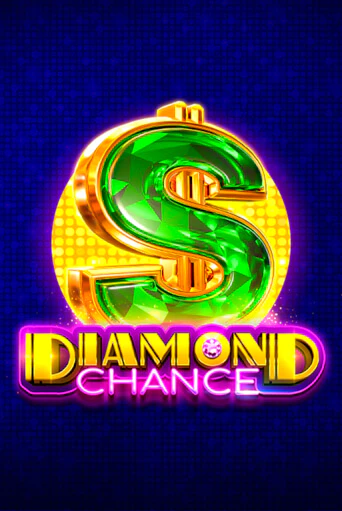 Diamond Chance - играть онлайн | CashVille Casino - без регистрации