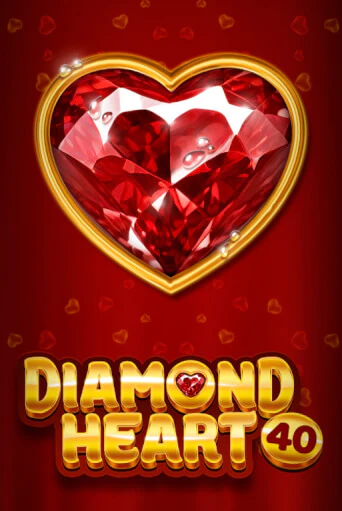 Diamond Heart 40 - играть онлайн | CashVille Casino - без регистрации