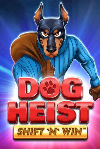 Dog Heist Shift 'N' Win - играть онлайн | CashVille Casino - без регистрации