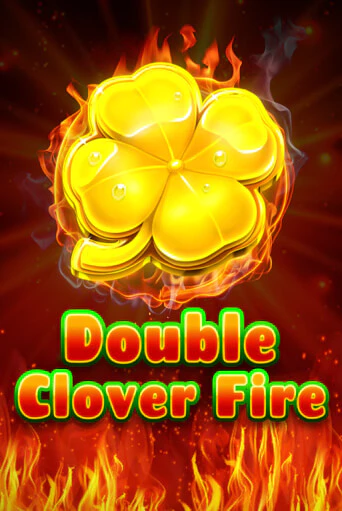 Double Clover Fire - играть онлайн | CashVille Casino - без регистрации