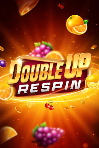 Double Up Respin - играть онлайн | CashVille Casino - без регистрации