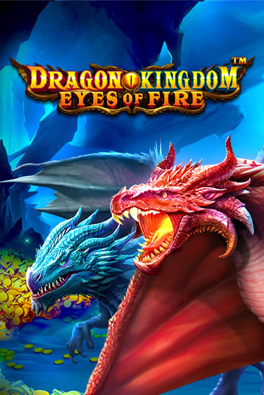 Dragon Kingdom - Eyes of Fire - играть онлайн | CashVille Casino - без регистрации