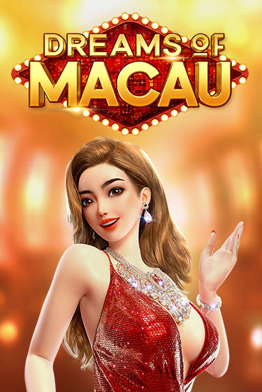 Dreams of Macau - играть онлайн | CashVille Casino - без регистрации