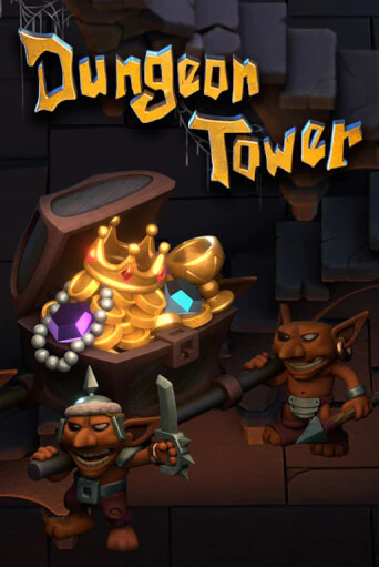 Dungeon Tower - играть онлайн | CashVille Casino - без регистрации