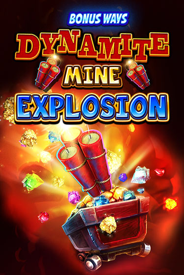 Dynamite Mine Explosion - играть онлайн | CashVille Casino - без регистрации