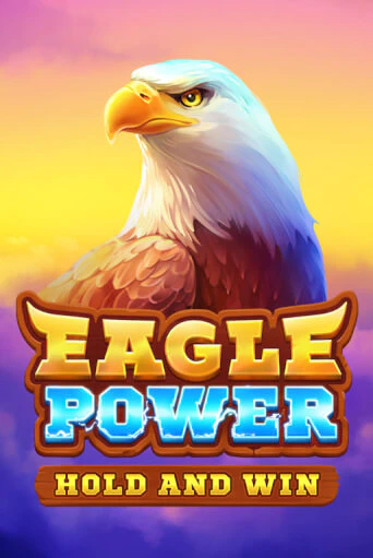 Eagle Power: Hold and Win - играть онлайн | CashVille Casino - без регистрации