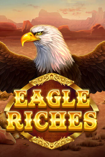 Eagle Riches - играть онлайн | CashVille Casino - без регистрации